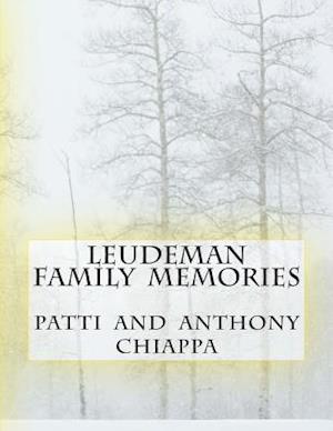 Leudeman Family Memories