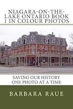Niagara-on-the-Lake Ontario Book 1 in Colour Photos
