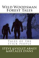 Wild Woodsman Forest Tales