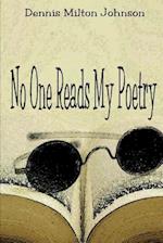 No One Reads My Poetry