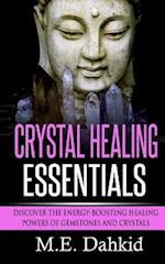 Crystal Healing Essentials