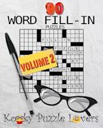 Word Fill-In Puzzle Book, 90 Puzzles: Volume 2 