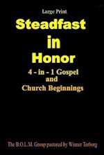 Steadfast in Honor - Large Print