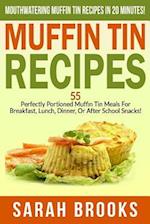 Muffin Tin Recipes - Sarah Brooks