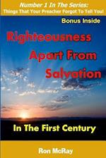 Righteousness Apart from Salvation