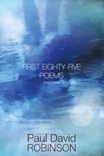 First Eighty-Five Poems