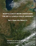 Regional Climate Trends and Scenarios for the U.S. National Climate Assessment