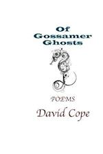 Of Gossamer Ghosts