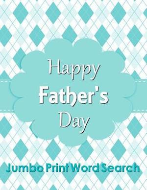 Happy Father's Day Jumbo Print Word Search