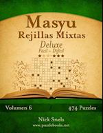 Masyu Rejillas Mixtas Deluxe - de Facil a Dificil - Volumen 6 - 474 Puzzles
