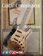 Guitar Connoisseur - The S-Type Issue - Spring 2013