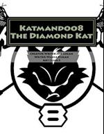 Katmandoo8 the Diamond Kat