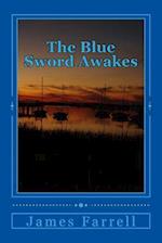 The Blue Sword Awakes