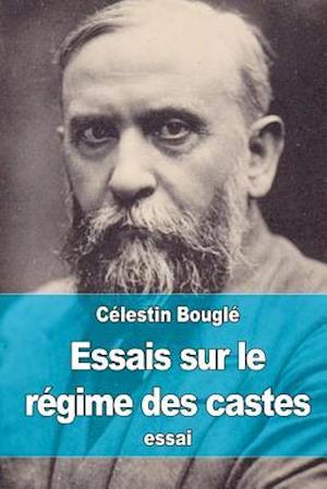 Essais Sur Le Régime Des Castes