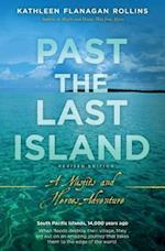 Past the Last Island- Revised Edition