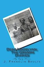 Dear Madelynn, the Grampa Diaries