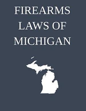 Firearms Laws of Michigan