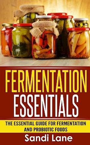 Fermentation Essentials