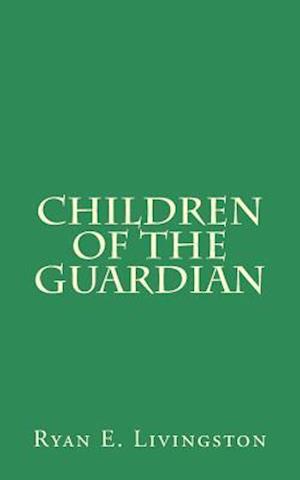 Children of the Guardian