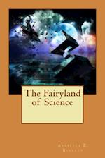 The Fairyland of Science