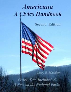 Americana A Civics Handbook: Second Edition