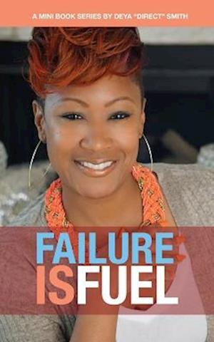 Failure Is Fuel