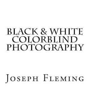 Black & White Colorblind Photography