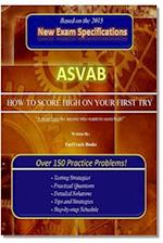 ASVAB How to Score High on Your First Try!
