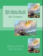 Bible Stories for All Ages Colored Edition