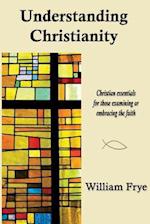 Understanding Christianity