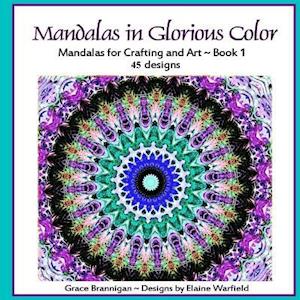 Mandalas in Glorious Color