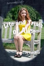 The Life and Trials of Alice