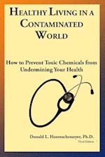 Healthy Living in a Contaminated World