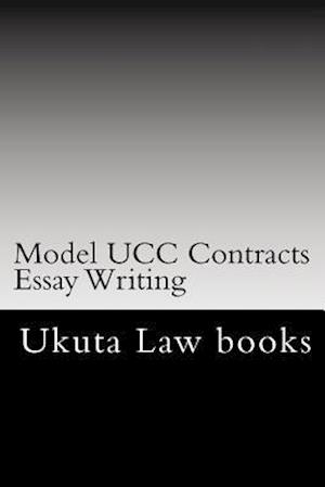 Model Ucc Contracts Essay Writing