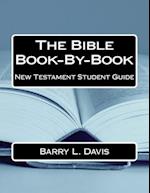 The Bible Book-By-Book New Testament Student Guide