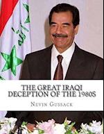 The Great Iraqi Deception of the 1980s