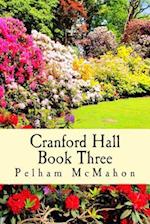 Cranford Hall Vol 3