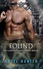 Found (Book One of the Castle Coven Series): A Witch and Warlock Romance Novel 