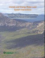 Climate and Energy-Water-Land System Interactions