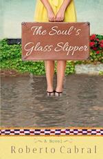 The Soul's Glass Slipper