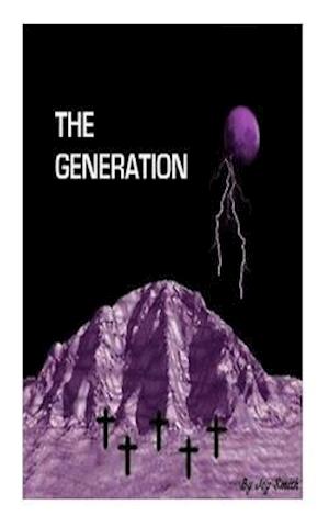 The Generation (the Generation Series Book 1)