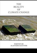 The Reality of Climate Change: The Biggest Threat To All of Humanity and Life Forms on Earth 