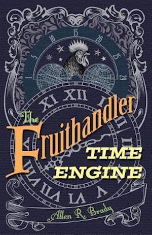 The Fruithandler Time Engine