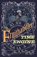 The Fruithandler Time Engine