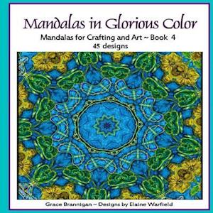 Mandalas in Glorious Color Book 4