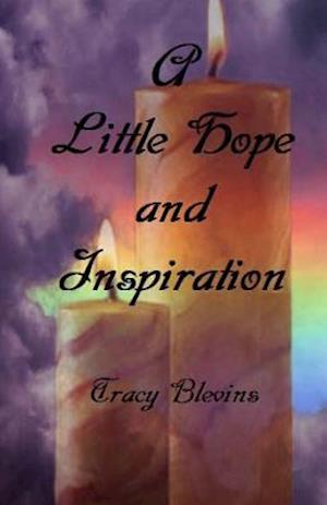 A Little Hope and Inspiration