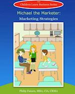 Michael the Marketer