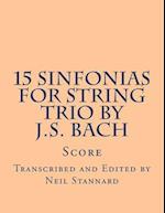15 Sinfonias for String Trio by J.S. Bach