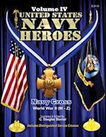 United States Navy Heroes - Volume IV