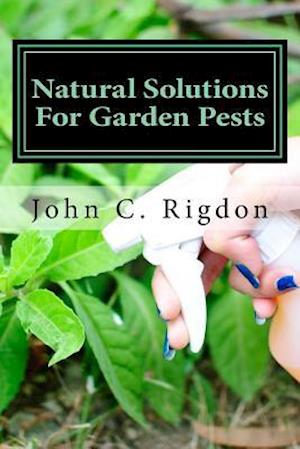 Natural Solutions for Garden Pests